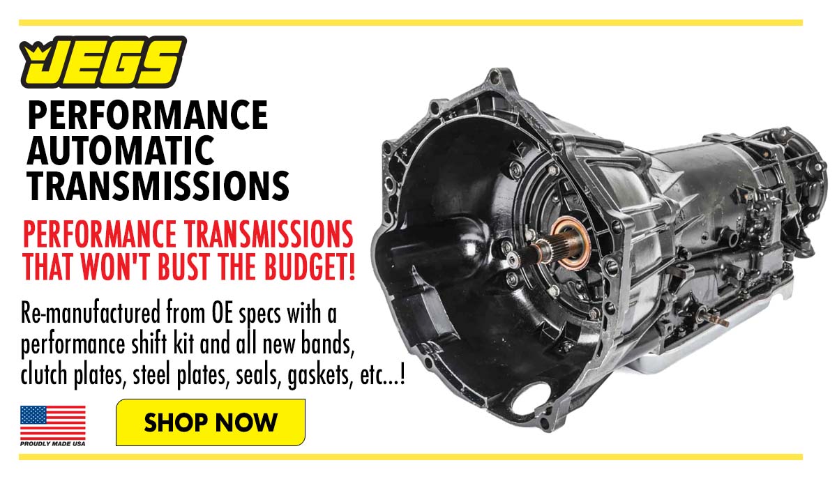 Transmissions & Torque Converters Upgrades For Your Ride! JEGS